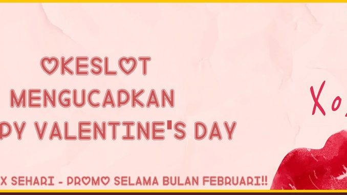 banner promo okeslot valentine feb